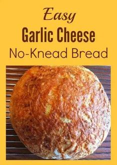 an easy garlic cheese no - knead bread on a cooling rack with the title