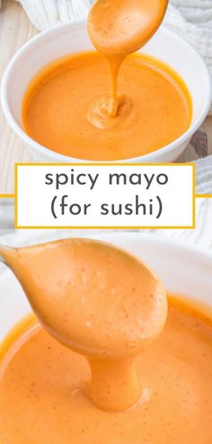 a spoon full of spicy mayo sauce in a white bowl with the words spicy mayo for sushi above it