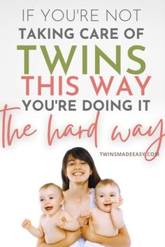 a woman holding two babys in her arms with the caption if you're not taking care of twins, this way youre doing it the hard way