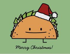 a merry christmas taco with a santa hat on it