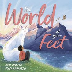 the world at your feet book cover with an illustration of a polar bear and child