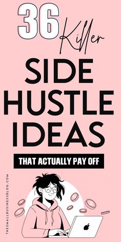 36 Best Side Hustle Ideas for beginners and pros alike Cash Jobs Extra Money, Making More Money, Unique Side Hustle Ideas, Simple Side Hustles, Money Making Side Hustles, Easy Ways To Make Money From Home, Side Gigs To Make Money, How To Make More Money, Side Hustle Ideas Canada