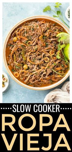 the recipe for slow cooker ropa vieja is shown in front of an image with