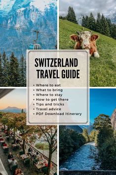 the switzerland travel guide is shown in four different pictures, including mountains and people sitting at tables