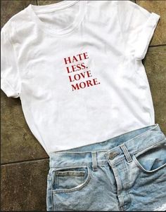 T Shirt World, Shirts Women Fashion, Christian Tees, More Love, Love More, Love T Shirt, Grunge Aesthetic, Direct To Garment Printer, Oversized Tshirt