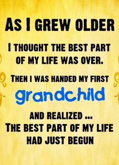 an old poster with the words as i grew older, i thought the best part of my life was over