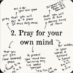 a piece of paper with writing on it that says 2 pray for your own mind