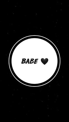 a black and white photo with the word babe in it's center, surrounded by stars