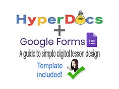 the logo for hyper docs, google forms and an image of a woman with a book