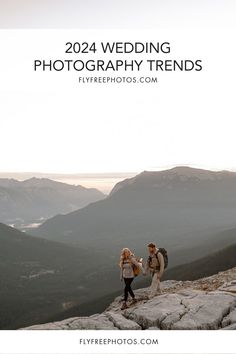 two people standing on top of a mountain with the words, 2012 wedding photography trends