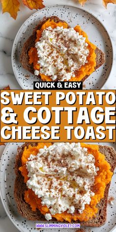 sweet potato and cottage cheese toast with text overlay