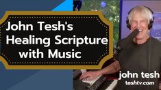 john tesh's talking about his new album, healing scripture with music