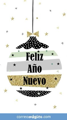 a christmas ornament with the words feliz and nuevo