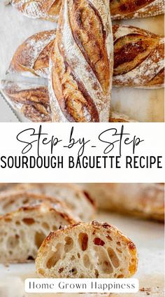 the step by step guide to sourdough baguette recipe is shown here