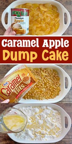 caramel apple dump cake recipe in two white dishes with ingredients on top and bottom