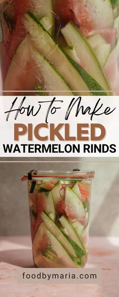 pickled watermelon rinds in a jar with text overlay