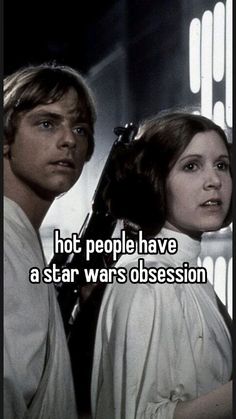 a man and woman standing next to each other with the words hot people have a star wars