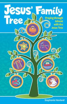 jesus's family tree praying through the bible with jesus tree by stephen hollund