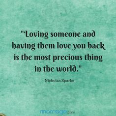 a quote on loving someone and having them love you back is the most precious thing in the world