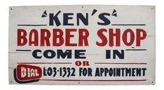 a sign that says ken's barber shop come in or don't pay for appointment