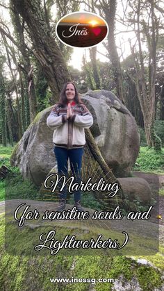 a woman standing in front of a rock with the words, marketing for creative sorts and lightwork