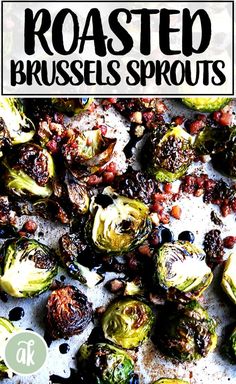 roasted brussel sprouts on a baking sheet with text overlay that reads roasted brussel sprouts