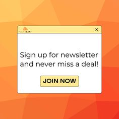 a sign up for a news letter and never miss a deal join now on the app