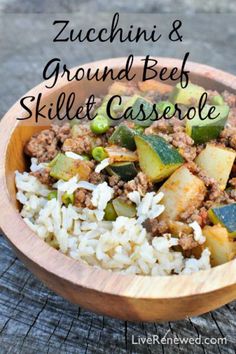 zucchini and ground beef skillet casserole is in a wooden bowl