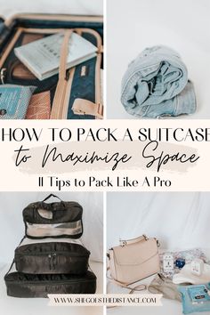 suitcases and clothes with the words how to pack a suitcase to travel space tips to pack like a pro