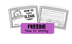 two freebie writing worksheets with the words how to make slime and how to write