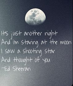 an image of a full moon with the words it's just another night and i'm staring at the moon