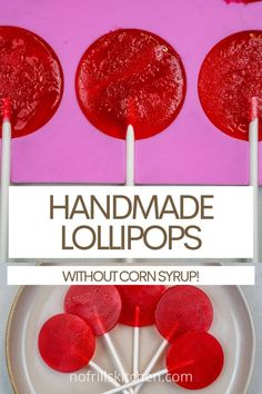 four lollipops on a plate with the words handmade lollipops without corn syrup