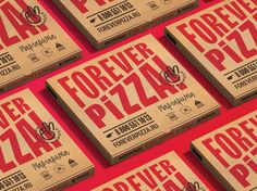 several boxes of pizza sitting on top of a red table covered in white lettering that says forever pizza