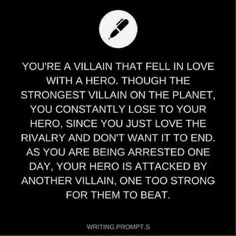 a black and white photo with the words, you're a villain that fell in love with a hero through the planet