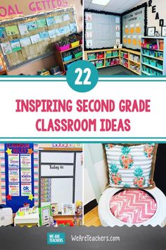 some classroom decorations with the words, 22 inspiring second grade classroom ideas on them