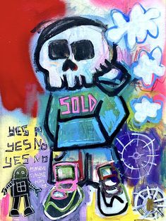 a painting with words written on it and a skull in the middle, surrounded by other art related items