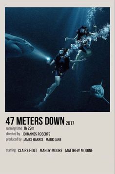 a poster for the movie 47 meters down with two people swimming in the water and one man