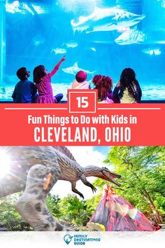 children looking at an aquarium with text overlay that reads fun things to do with kids in cleveland, ohio