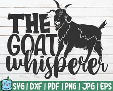 the goat whisperer svg cut file