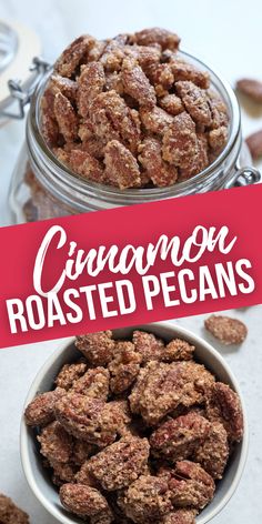 cinnamon roasted pecans in a bowl with the title above it