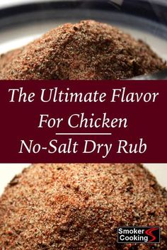 the ultimate flavor for chicken no - salt dry rub