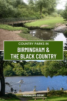 Visit some of the most beautiful country parks in Birmingham and the Black Country