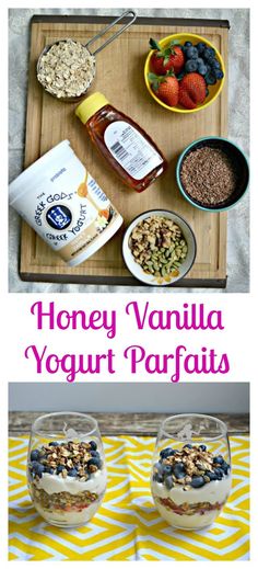 honey vanilla yogurt parfaits recipe with fruit and granola