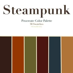 the color scheme for steampunk is shown in shades of brown, orange and green