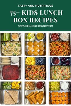 a box filled with lots of food and the words 75 + kids lunch box recipes