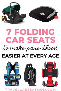 the 7 folding car seats to make parenthood easier at every age