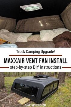 the inside of a camper with text overlay that reads, truck camping upgrade maxair vent fan install step - by - step diy instructions