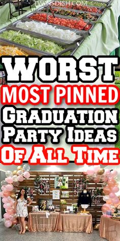 the words worst most pinned graduation party ideas for all time