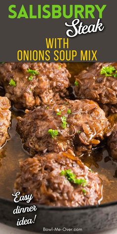 Cast iron pan with hamburger patties with onions in brown sauce with Pinterest overlay. Steak With Onions, Salisbury Steak Crockpot, Onion Soup Mix Recipe, Beef Cubed Steak, Hamburger Steak Recipes, Over Mashed Potatoes, Cube Steak Recipes