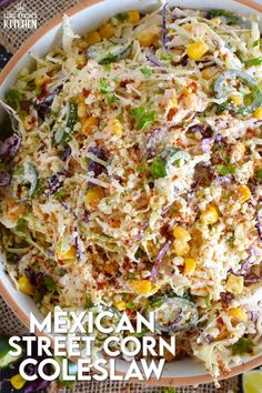 mexican street corn coleslaw in a bowl